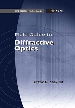 Field Guide to Diffractive Optics