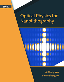 Optical Physics for Nanolithography
