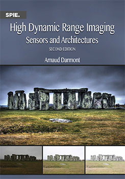 High Dynamic Range Imaging: Sensors and Architectures, Second Edition